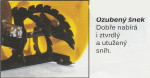 Ozuben� �nek sn�hov� fr�zy